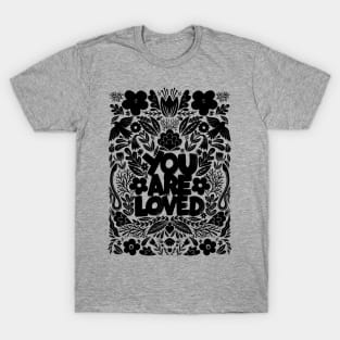 you are loved T-Shirt